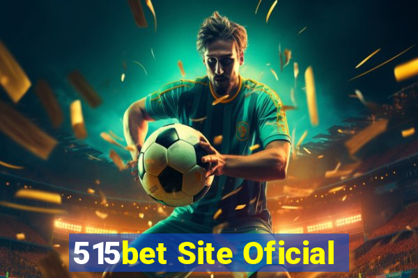 515bet Site Oficial